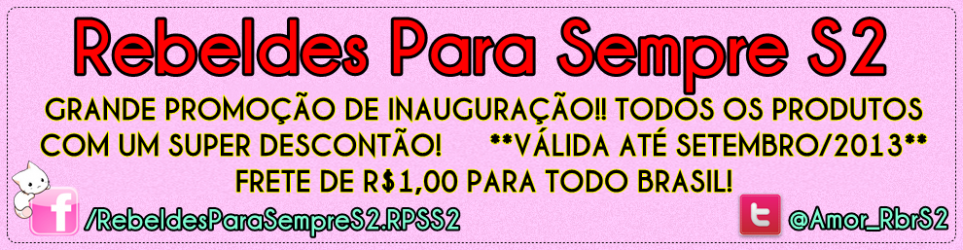 Shopping Virtual Rebeldes Para Sempre S2